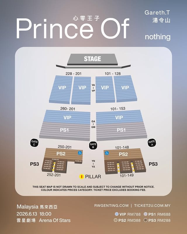 𝗚𝗮𝗿𝗲𝘁𝗵.𝗧 －𝗣𝗿𝗶𝗻𝗰𝗲 𝗢𝗳 𝗻𝗼𝘁𝗵𝗶𝗻𝗴 湯令山 - 《心零王子 》馬來西亞 Seat Plan